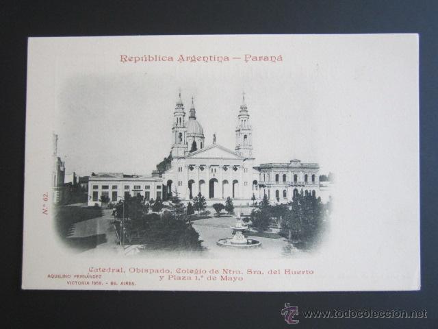 Postkarten: POSTAL ARGENTINA. PARAN&Aacute;. CATEDRAL, OBISPADO, COLEGIO NTRA SRA. DEL HUERTO... PRIMERA EDICI&Oacute;N.