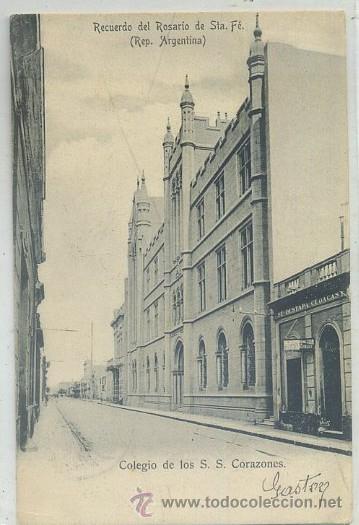 Cartes Postales: POSTAL DE ARGENTINA. RECUERDO DEL ROSARIO DE SANTA FE. COLEGIO S.S. CORAZONES  P-AMER-055