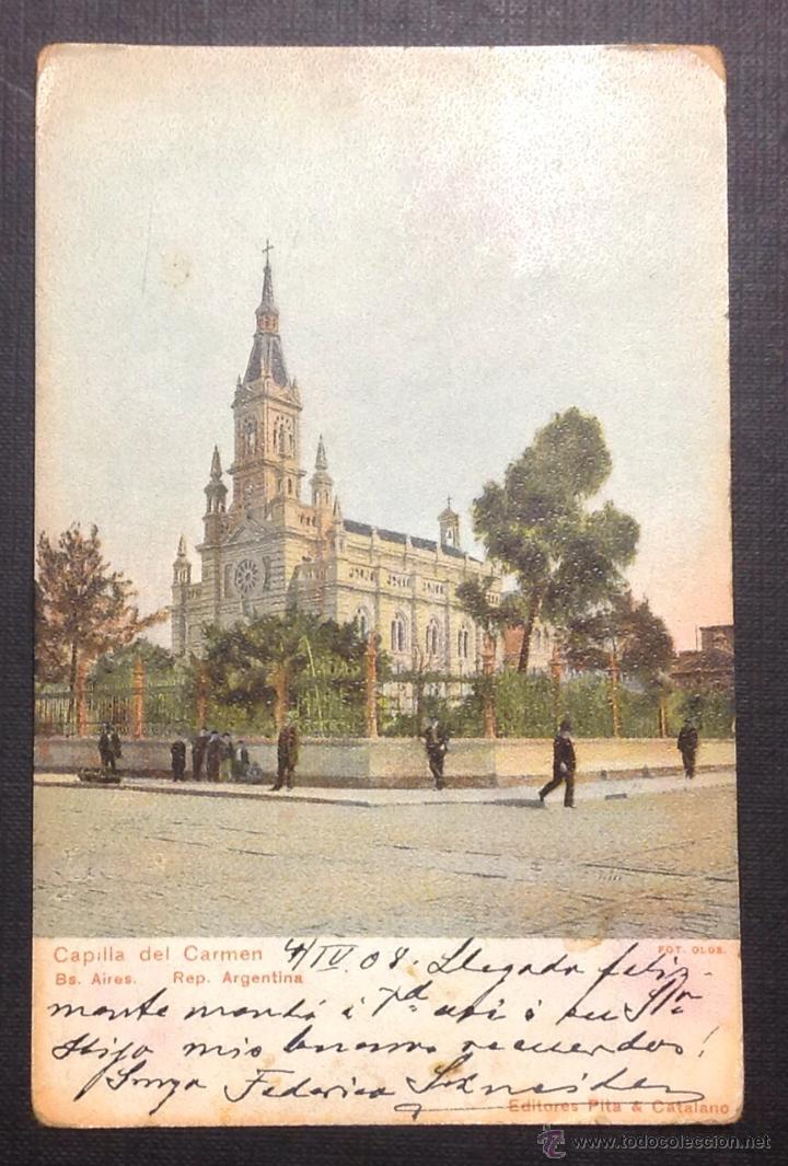 Postkarten: ARGENTINA. BUENOS AIRES. CAPILLA DEL CARMEN. Reverso sin dividir. Circulada. Ed. Pita & Catalano.