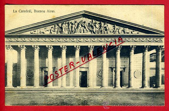 Postales: POSTAL BUENOS AIRES, ARGENTINA, LA CATEDRAL, P96864
