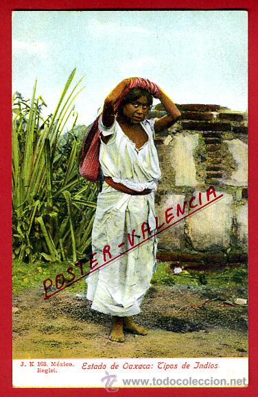 Postales: POSTAL MEXICO, ESTADO DE OAXACA, TIPOS DE INDIOS, P96885