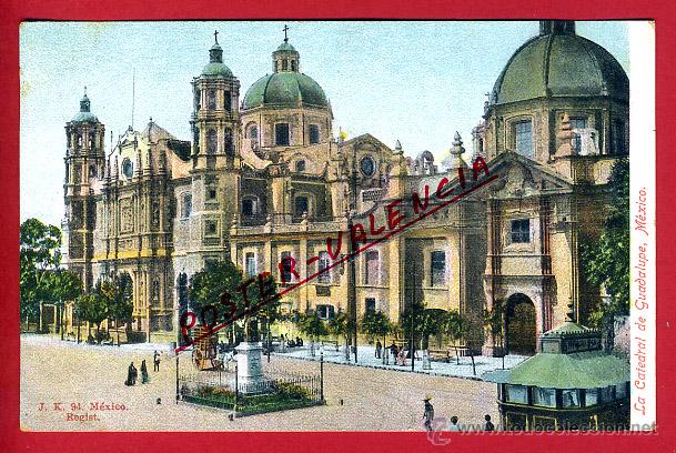 Postales: POSTAL MEXICO, LA CATEDRAL DE GUADALUPE, P96896