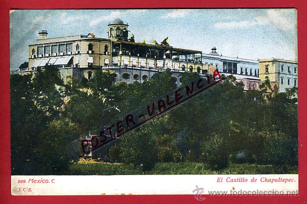Postales: POSTAL MEXICO, EL CASTILLO DE CHAPULTEPEC, P96900A