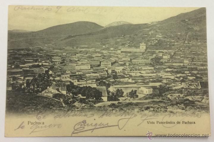 Postais: VISTA PANOR&Aacute;MICA DE PACHUCA. CIRCULADA 1909. REVERSO SIN DIVIDIR.