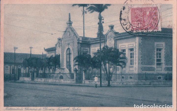 Postais: POSTAL BRASIL - BAHIA - MATERNIDADE CHIMERIO DE OLIVEIRA NAZARETH - CIRCULADA