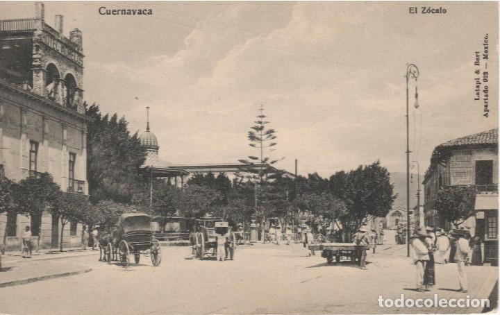 Postales: M&eacute;xico.Cuernavaca: El Z&oacute;calo - Foto 1