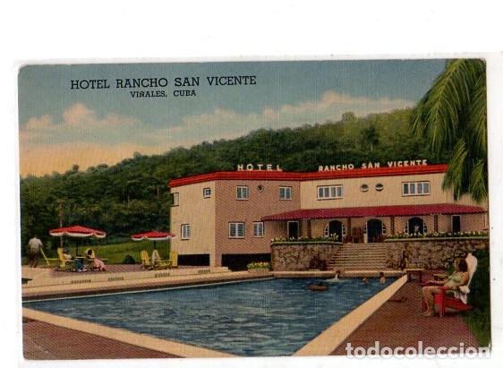 Postales: TARJETA POSTAL DE CUBA. VI&Ntilde;ALES. HOTEL RANCHO SAN VICENTE.