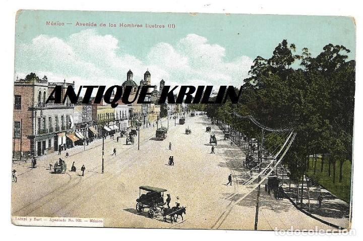 Postales: MEXICO .- AVENIDA DE LOS HOMBRES ILUSTRES  .- EDICION LATAPI Y BERT
