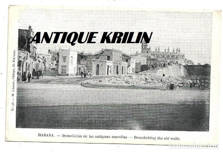 Postcards: REPUBLICA DE CUBA .- DEMOLICION DE ANTIGUAS MURALLAS .- N&ordm; 26 M. LAZARO