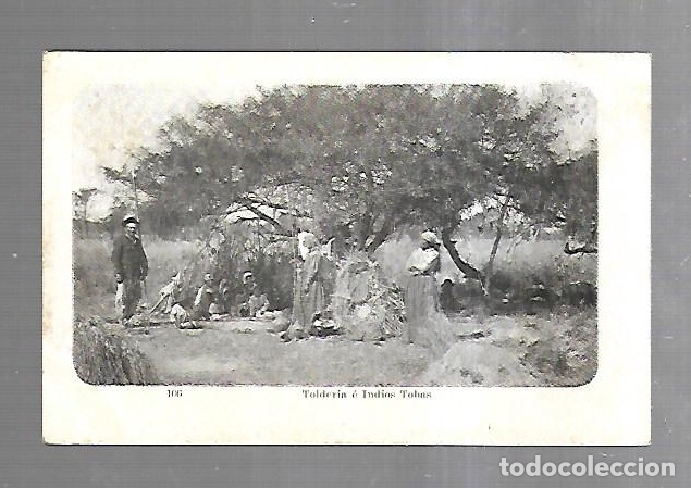 Postales: TARJETA POSTAL. TOLDERIA E INDIOS TOBAS. 106 - Foto 1