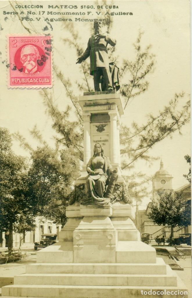 Postales: CUBA SANTIAGO. MONUMENTO AGUILERA. CIRCULADA H. 1910. FOTOGR&Aacute;FICA.
