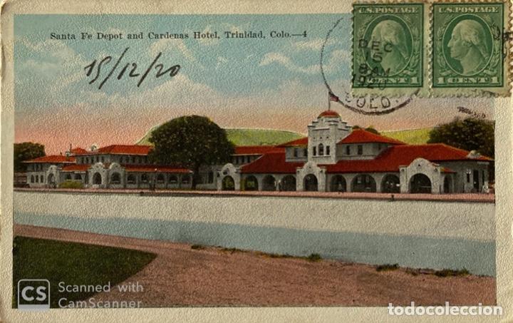 Postais: TARJETA POSTAL. EEUU. COLORADO. TRINIDAD. SANTA FE DEPOT AND CARDENAS HOTEL. ED. S.H. KRESS.