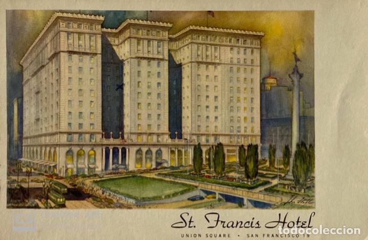 Postais: TARJETA POSTAL. EEUU. CALIFORNIA. SAN FRANCISCO. ST. FRANCIS HOTEL. UNION SQUARE.