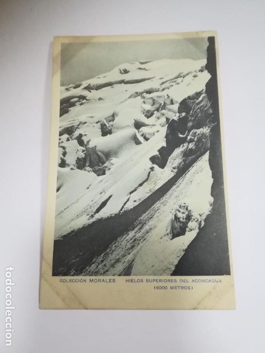 Cartes Postales: TARJETA POSTAL. COLECCION MORALES. HIELOS SUPERIORES DEL ACONCAGUA. 6000 METROS