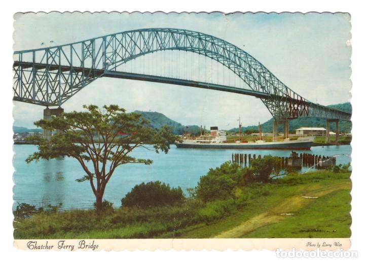 Postkarten: CANAL DE PANAM&Aacute; (PANAM&Aacute;) // THE THATCHER FERRY BRIDGE // CIRCULADA