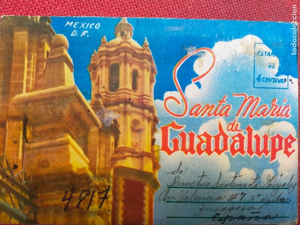 Postkarten: Santa Mar&iacute;a de Guadalupe. M&eacute;xico. Desplegable con 8 tarjetas y 16 vistas. Circulado c. 1951