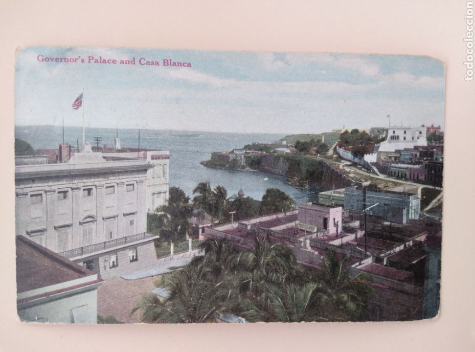 Postais: Puerto Rico, San Juan, Palacio del Gobernador y Casa Blanca. A&ntilde;o 1911.