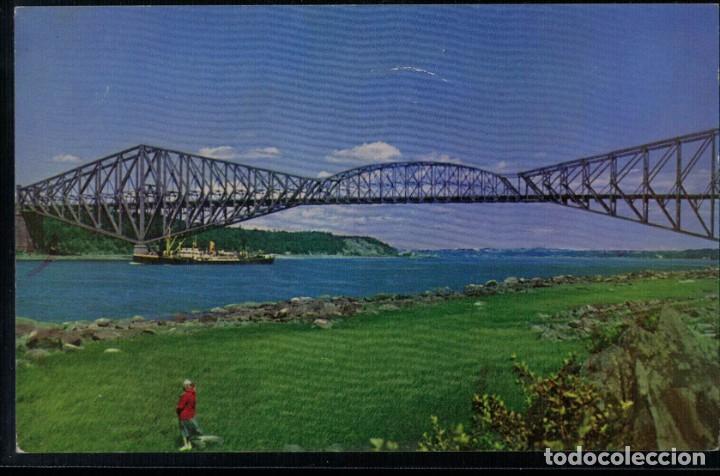 Postales: Le Pont de Quebec - Quebec Bridge. Canada. / Circulada A&ntilde;os 50