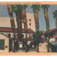 Postales: PASADENA (CALIFORNIA)_COMMUNITY PLAYHOUSE. Lote 363111505
