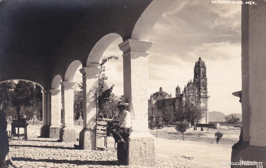 Postales: 559 Tepotzotlan - Mex. - Foto 1