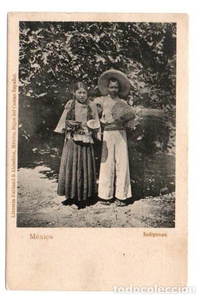 Cartoline: POSTAL, MEXICO, INDIGENAS. LIBRERIA RHULAND & AHLSCHIER, M&Eacute;XICO, BAJOS DEL CASINO ESPA&Ntilde;OL. 24059 S/C