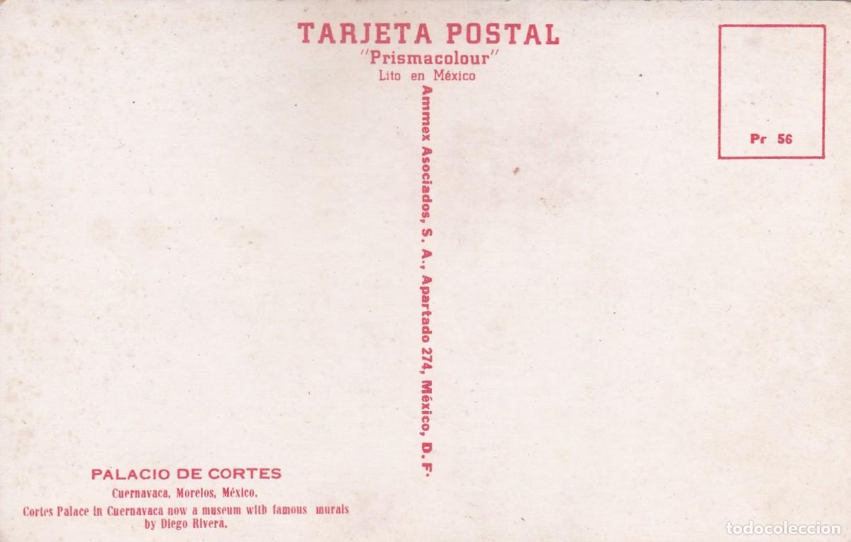 Postales: CUERNAVACA. MORELOS (MEXICO). PALACIO DE CORT&Eacute;S - Foto 2