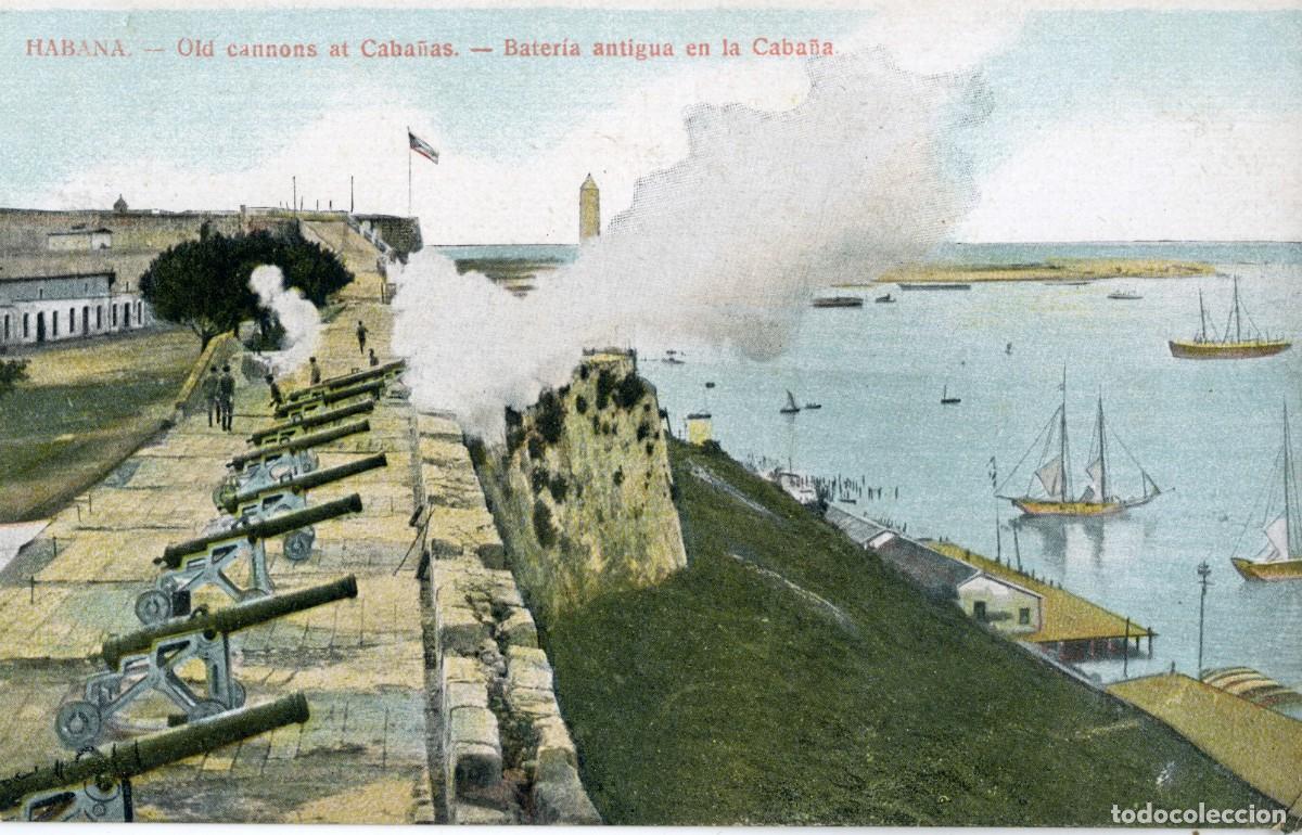 Postcards: CUBA ANTIGUA POSTAL - HABANA, OLD CANNONS AT CABA&Ntilde;AS - BATER&Iacute;A ANTIGUA EN LA CABA&Ntilde;A