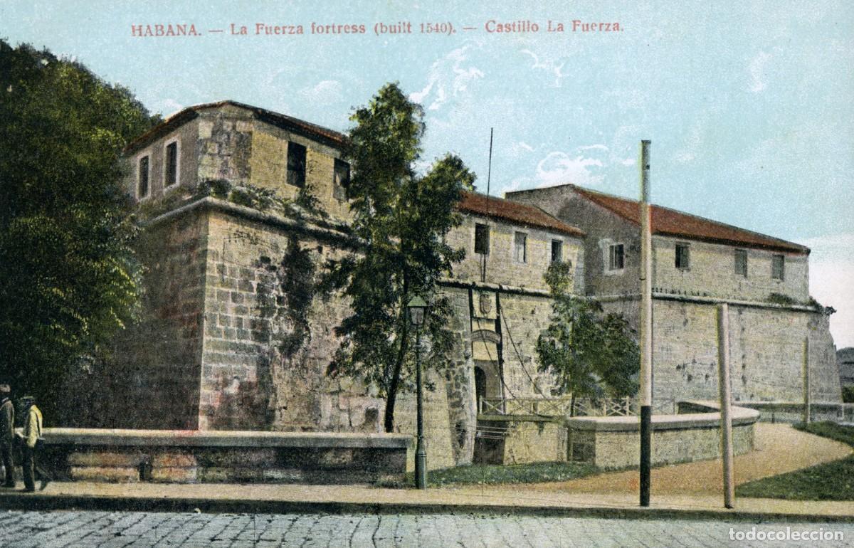 Postcards: CUBA ANTIGUA POSTAL - HABANA, LA FUERZA FORTRESS (BUILT 1540) - CASTILLO LA FUERZA