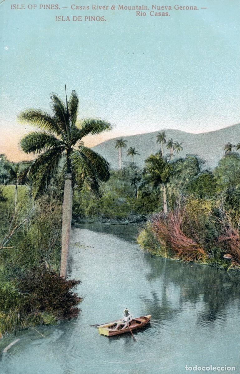 Postcards: CUBA ANTIGUA POSTAL - ISLE OF PINES, CASAS RIVER & MOUNTAIN. NUEVA GERONA - ISLA DE PINOS, RIO CASAS