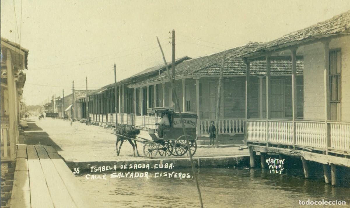 Postais: CUBA. ISABELA DE SAGUA. CALLE SALVADOR CISNEROS. FOTO MART&Iacute;N 1925.