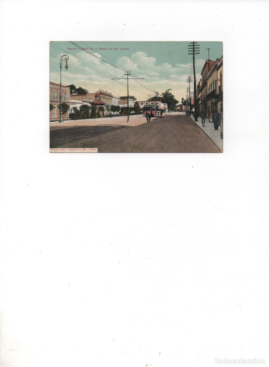 Postcards: POSTAL DE MEXICO - CALLE DE LA RIBERA DE SAN COSME
