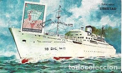 Postales: Argentina & Maxima, Turbonave Libertad, Lineas Maritimas, Cruceros Antartida-Argentina 1972 (6868)