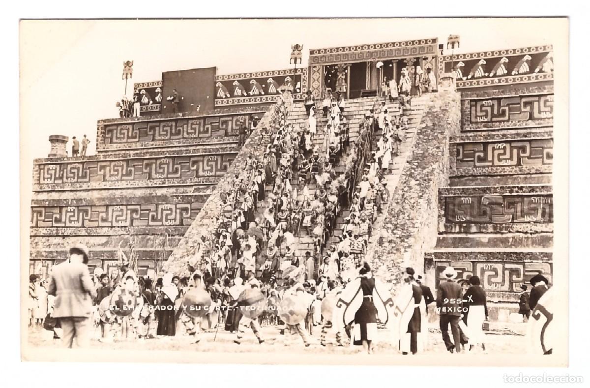 Postkarten: TEOTIHUACAN (M&Eacute;XICO) &bull; EL EMPERADOR Y SU CORTE