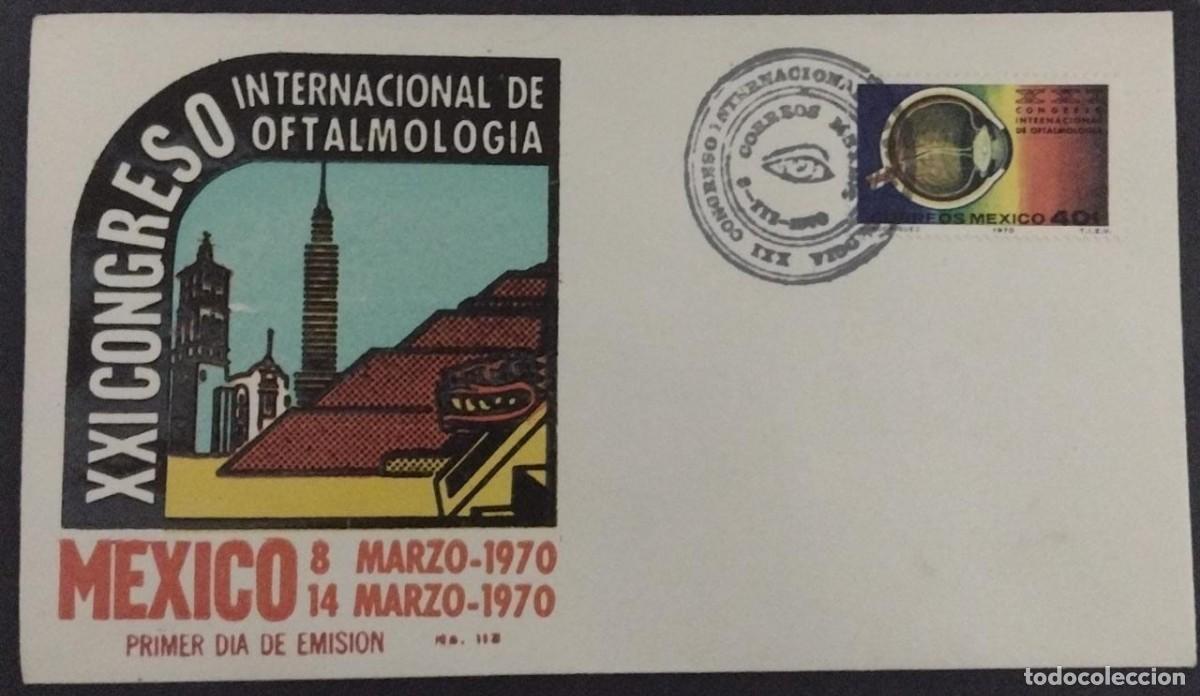 Postkarten: BD) 1970. MEXICO, XXI INTERNATIONAL CONGRESS OF OPHTHAMOLOGY, FIRST DAY OF ISSUE, FDC