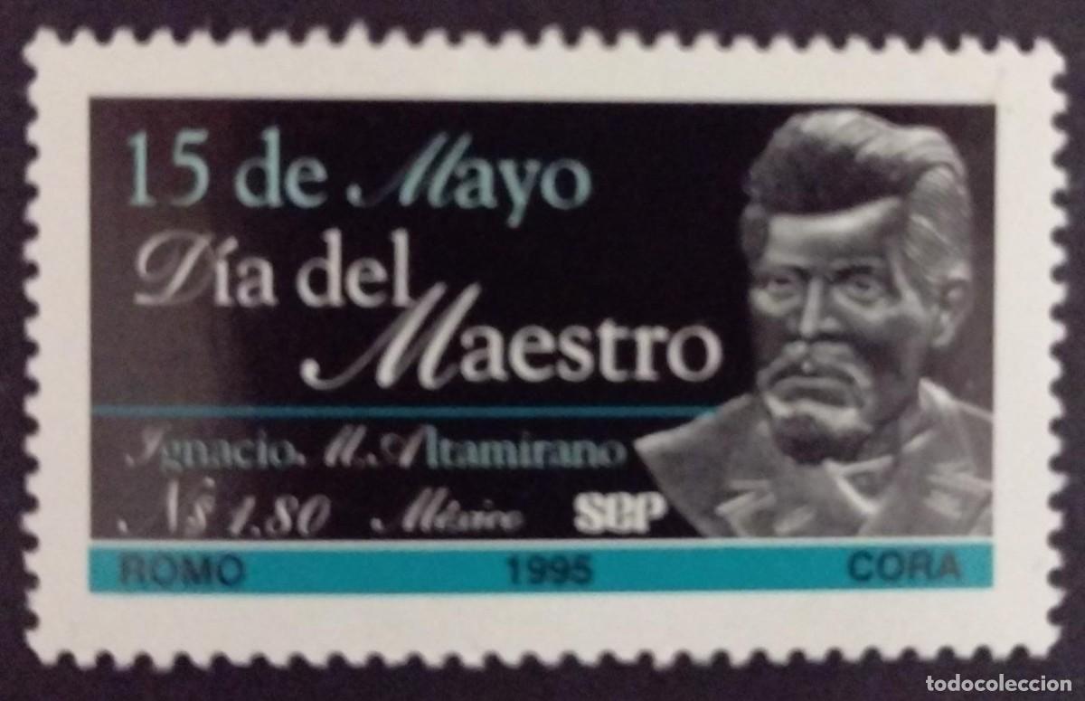 Postcards: BD) MEXICO, MAY 15 TEACHER'S DAY, WRITER IGNACIO MANUEL ALTAMIRANO, MNH,