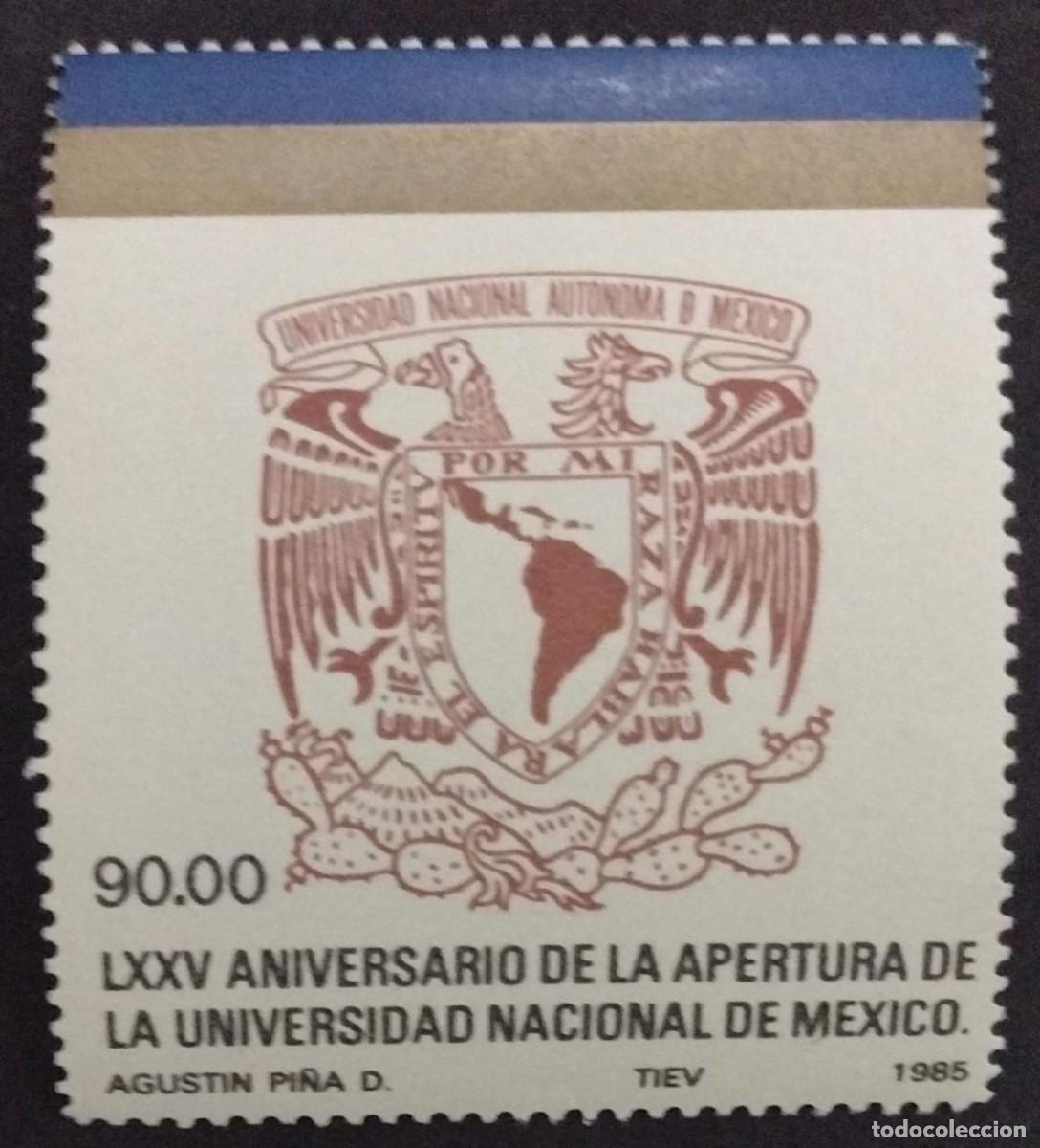 Postcards: BD) 1985, MEXICO, NATIONAL AUTONOMOUS MEDICAL UNIVERSITY, LXXV ANNIVERSARY OF THE OPENING OF THE UNI