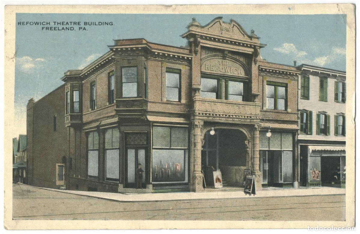 Postais: FREELAND (Pennsylvania)_Refowich Theatre_Commercialchrome & Chas. H. Wolfe