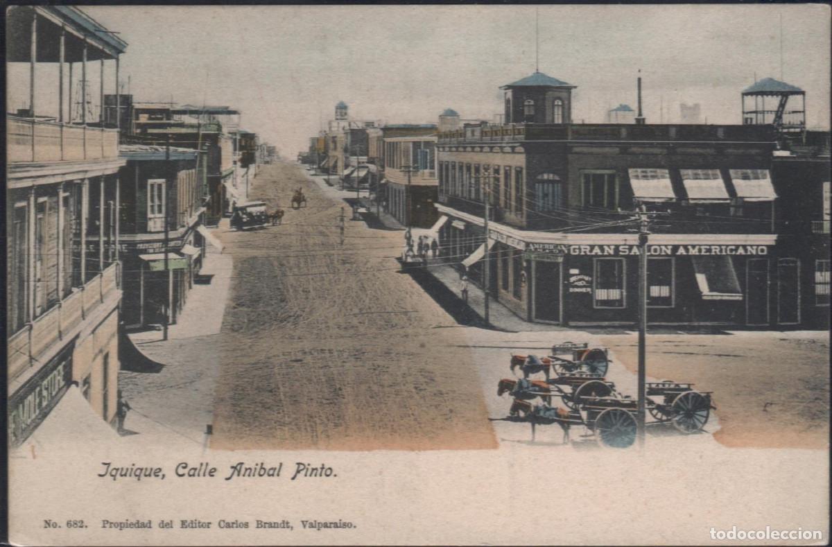 Postales: Iquique. calle Anibal Pinto. Editor Carlos Brant. Preciosa edici&oacute;n