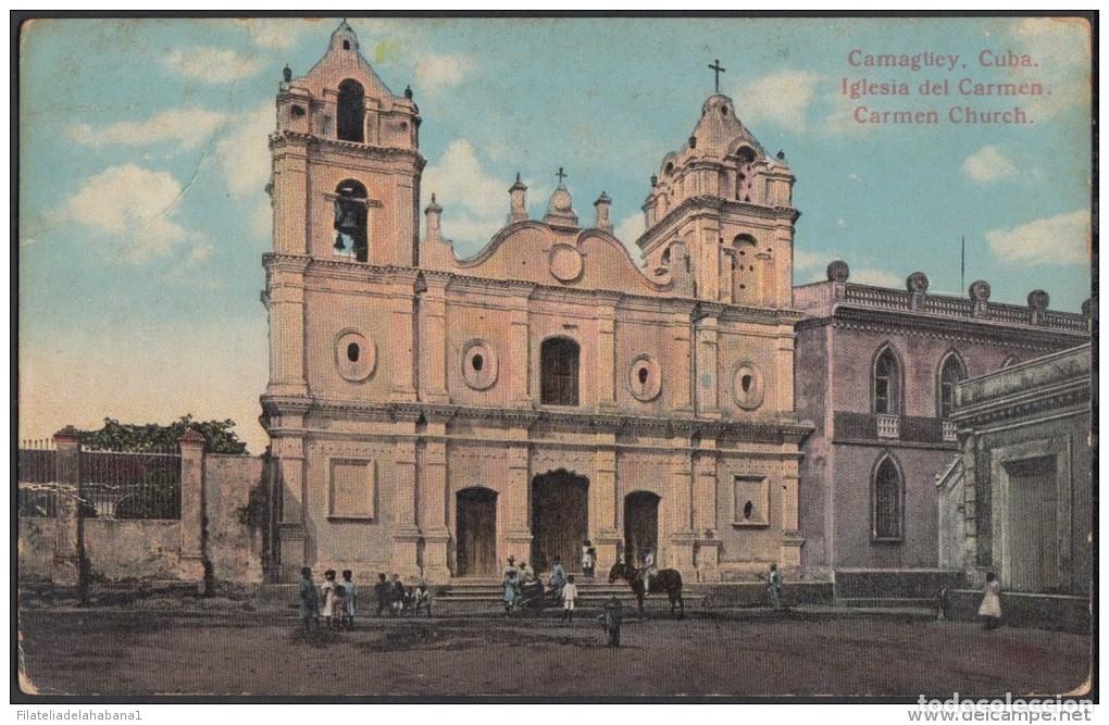 Postales: POS-7 CUBA. 1921. TARJETA POSTAL. POSTCARD. CAMAGUEY. CHURCH OF CARMEN. IGLESIA DEL CARMEN.