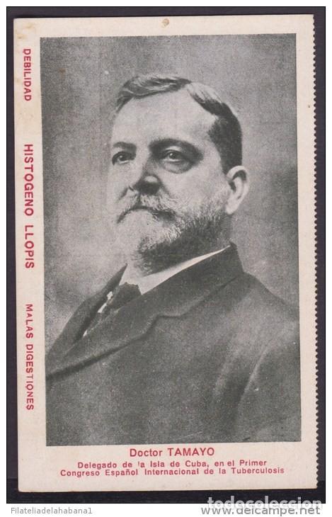 Postales: POS-64 CUBA CIRCA 1910 POLITICAL Dr TAMAYO MEDICINE PROPAGADA POSTCARD