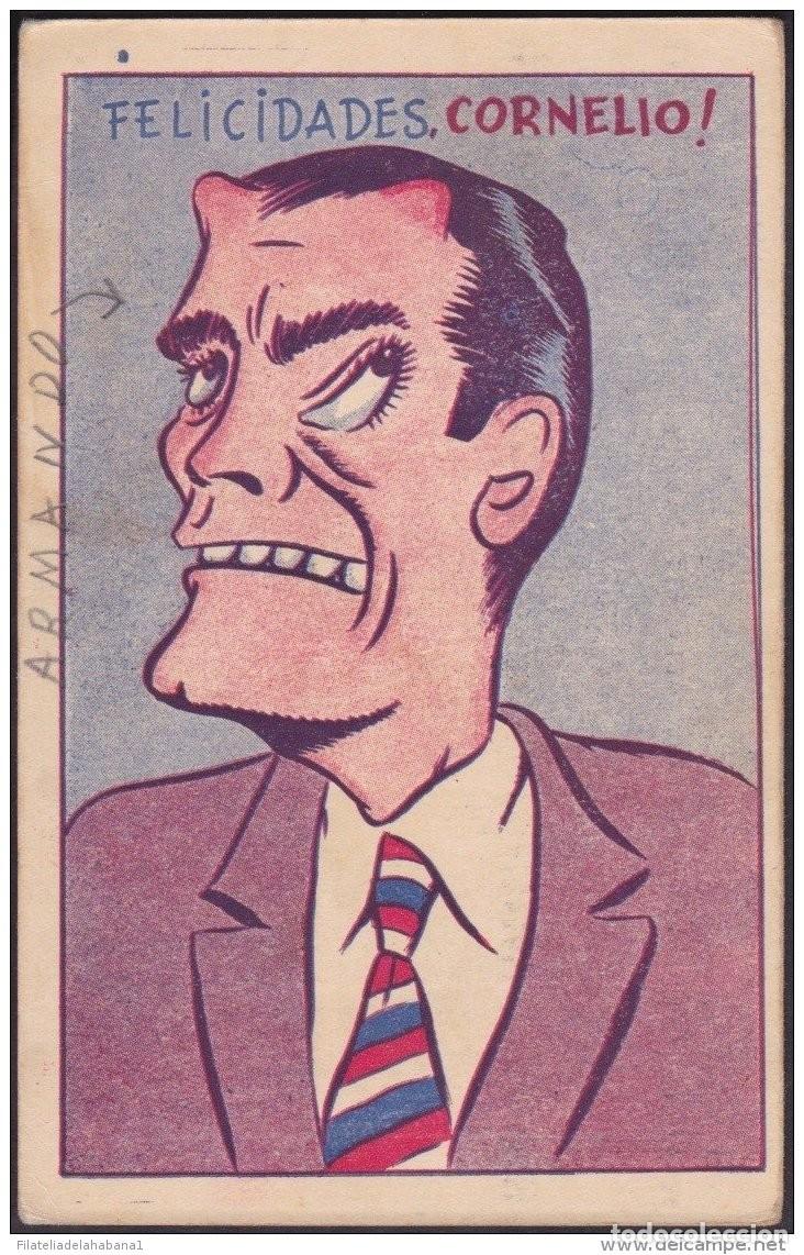 Postales: POS-162 CUBA POSTCARD CIRCA 1950. SATIRICAL CARD. CORNELIO.
