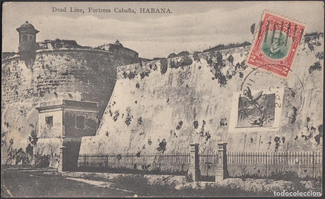 Postales: POS-244 CUBA POSTCARD 1911. FORTALEZA DE LA CABA&Ntilde;A HABANA. HAVANA CASTLE OF CABA&Ntilde;A TO FRANCE.