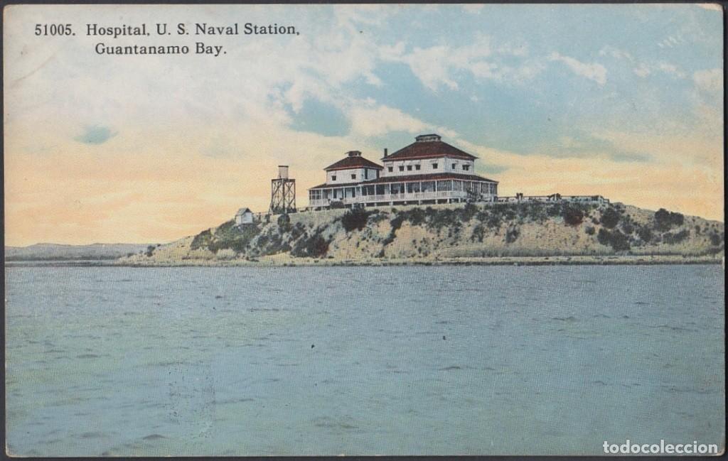 Cartes Postales: POS-421 CUBA POSTCARD. CIRCA 1930. GUANTAMANO US NAVAL STATION HOSPITAL.