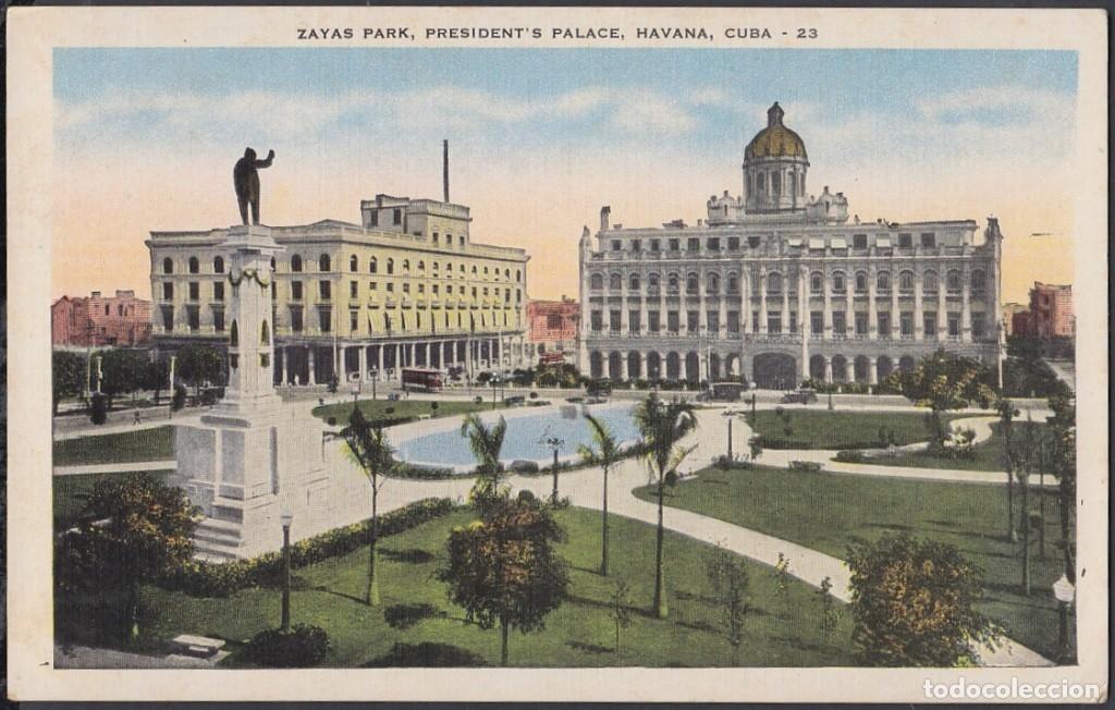 Cartes Postales: POS-447 CUBA POSTCARD. CIRCA 1940. PALACION PRESIDENCIAL Y PARQUE ZAYAS