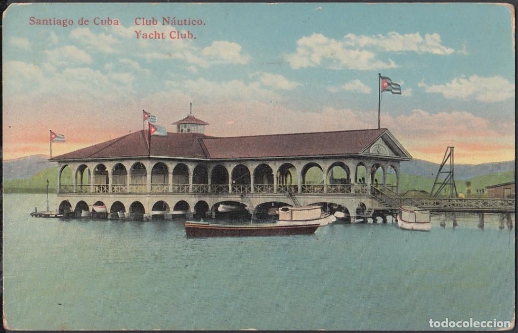 Cartes Postales: POS-463 CUBA POSTCARD. CIRCA 1920. SANTIAGO DE CUBA. YACHT CLUB CLUB NAUTICO.