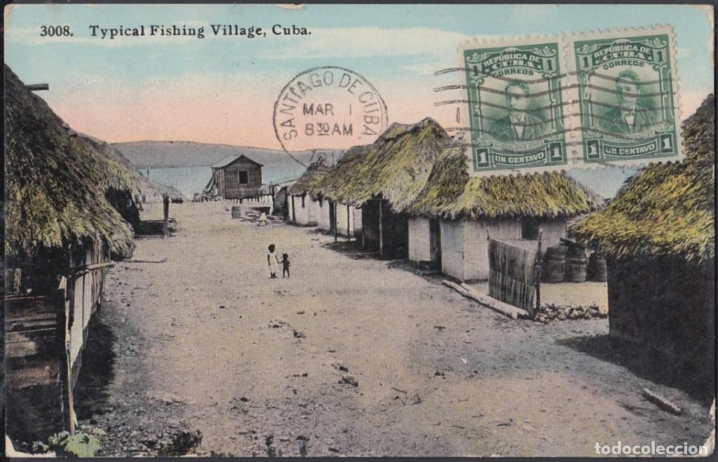 Cartes Postales: POS-510 CUBA POSTCARD. 1914. SANTIAGO DE CUBA. TYPICAL FISCHING VILLAGE. PUEBLO DE PESCADORES.