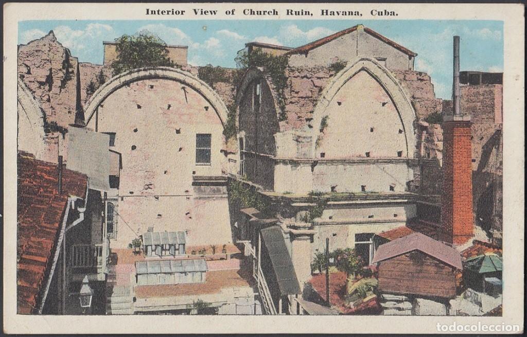 Cartes Postales: POS-544 CUBA POSTCARD. CIRCA 1923. HABANA INTERIOR DE LA IGLESIA EN RUINAS. CHURCH.