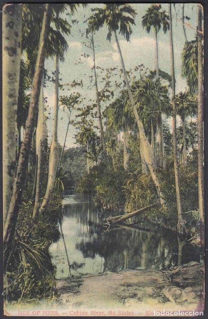 Cartes Postales: POS-552 CUBA POSTCARD. 1910. PINES IS. CALIJON RIVER MACKINLEY.