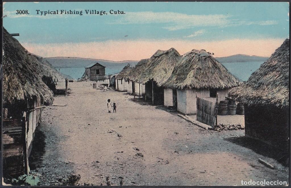 Cartes Postales: POS-559 CUBA POSTCARD. 1914. SANTIAGO DE CUBA. TYPICAL FISCHING VILLAGE. PUEBLO DE PESCADORES.