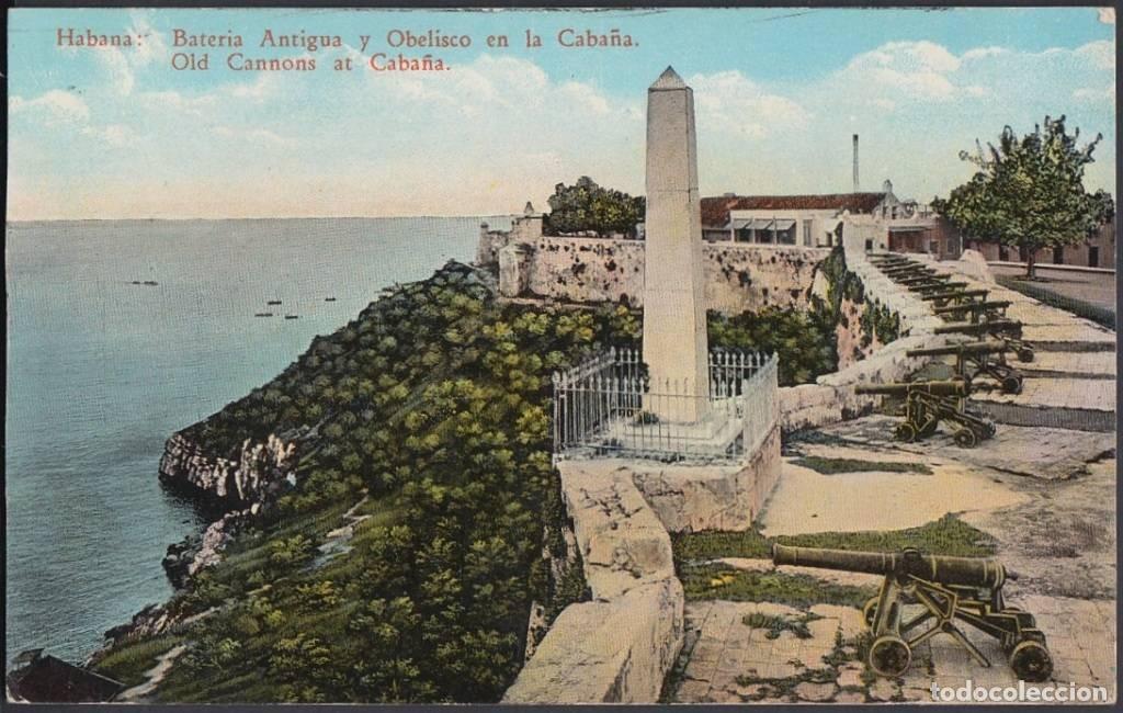 Postkarten: POS-589 CUBA POSTCARD. CIRCA 1920. HABANA BATERIA CA&Ntilde;ONES Y OBELISCO DE LA CABA&Ntilde;A.